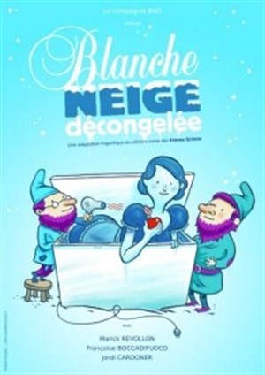 Affiche de Blanche-Neige décongelée
