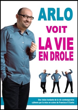 Affiche de Arlo dans Arlo voit la vie en drôle