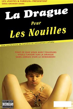 Affiche de Greg Granier dans La drague pour les nouilles