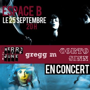 Affiche de Cherryjune + Corto Sinn + Gregg M