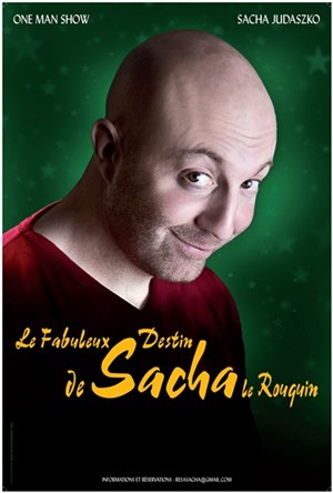 Affiche de Sacha Judaszko dans Le fabuleux destin de Sacha le rouquin