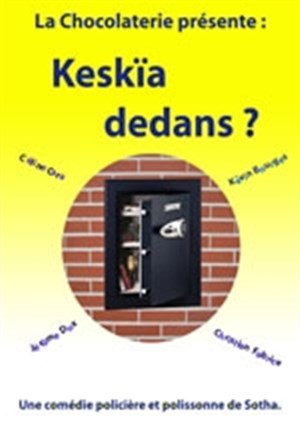 Affiche de Keskïa Dedans