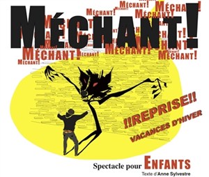 Affiche de Méchant !