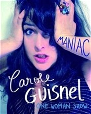 Affiche de Carole Guisnel dans Maniac