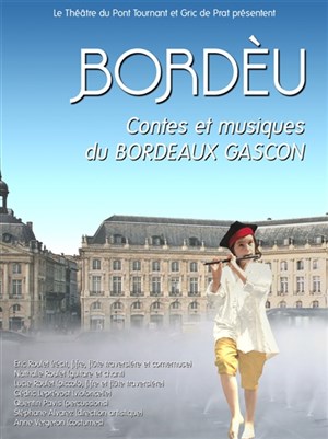 Affiche de Bordèu, musiques, chants et récits du Bordeaux Gascon