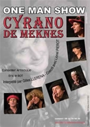 Affiche de Gilles llerena dans Cyrano de Méknès + Lionel Pierot