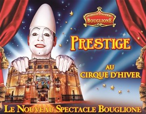 Affiche de Cirque d'hiver Bouglione | Prestige