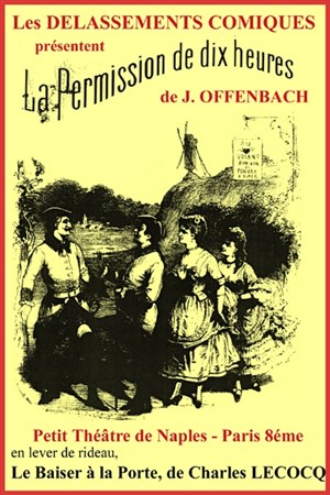 Affiche de La permission de dix heures d' Offenbach précédée de Le baiser à la porte de Lecocq
