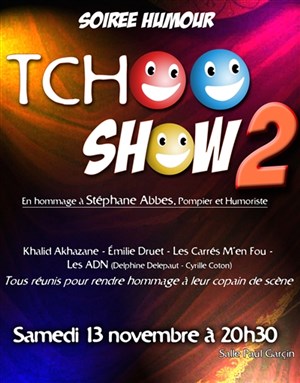 Affiche de Tchoo show 2