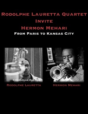 Affiche de Rodolphe Lauretta 4tet : From Paris to Kansas City.