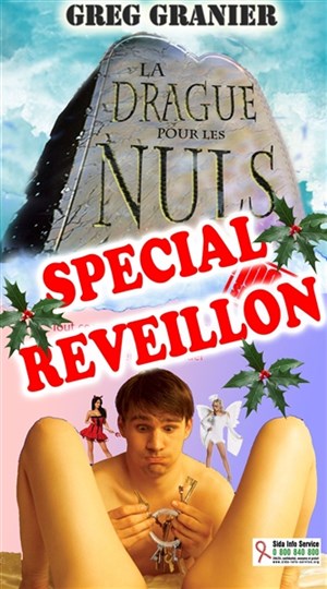 Affiche de Greg Granier dans La drague pour les nuls | Spécial Nouvel An