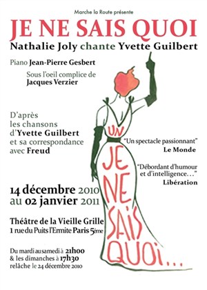 Affiche de Je ne sais quoi - Nathalie Joly chante Yvette Guilbert