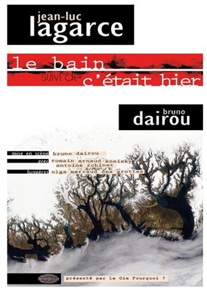 Affiche de Le bain suivi de C'était hier