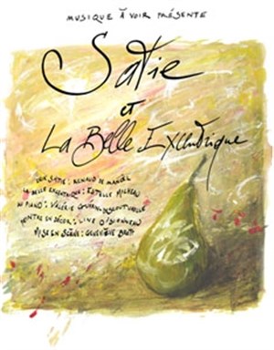Affiche de Satie et la belle excentrique