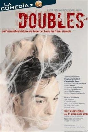 Affiche de Doubles ou l'incroyable histoire de Robert et Louis les frères siamois