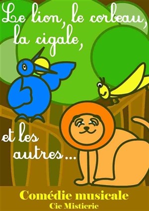 Affiche de Le lion, le corbeau, la cigale et les autres...