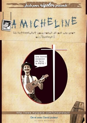 Affiche de David Jouteur dans A Micheline...