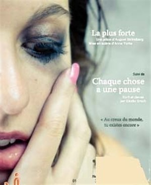 Affiche de La plus forte suivi de Chaque chose a une pause