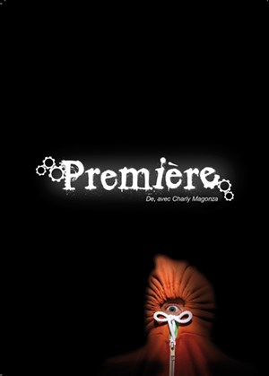 Affiche de Charly Magonza dans Première