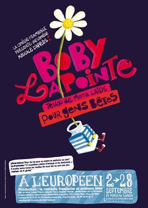 Affiche de Jeux de mots laids pour gens bêtes | Hommage à Boby Lapointe
