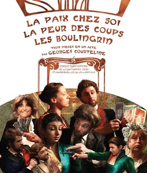 Affiche de Courteline : La Paix chez soi, La Peur des coups, Les Boulingrin