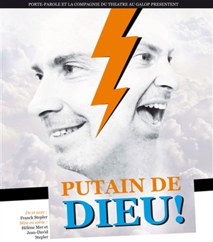 Affiche de Franck Stepler dans Putain de Dieu