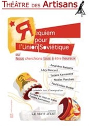 Affiche de Requiem pour l'Union Soviétique ou Nous cherchions tous à être heureux