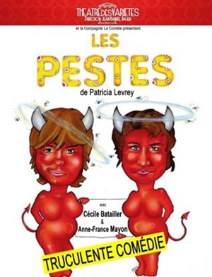 Affiche de Les Pestes | Petit Théâtre des Variétes