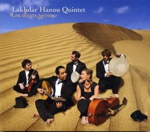 Affiche de Lakhdar Hanou Quintet | Les doigts teintés