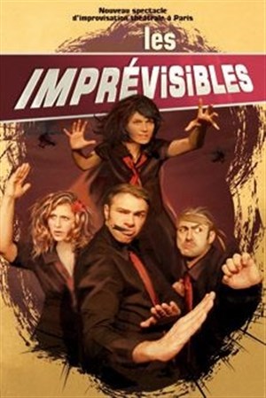 Affiche de Totalement imprévisibles !