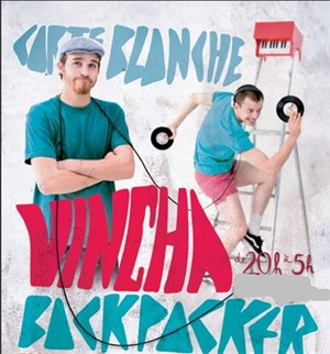 Affiche de Vincha Backpacker & Son of a Pitch + invités