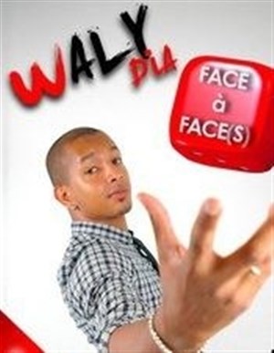 Affiche de Waly dans Face à face