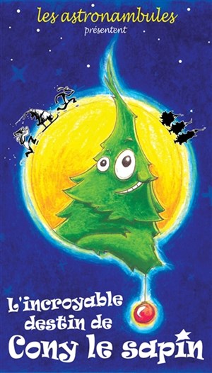 Affiche de L'incroyable destin de Cony le sapin