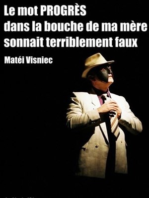 Affiche de Le mot progrès dans la bouche de ma mère sonnait terriblement faux