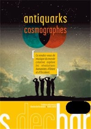 Affiche de Antiquarks: Cosmographes