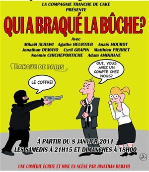 Affiche de Qui a braqué la bûche ?