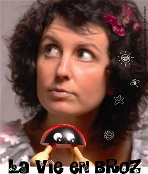 Affiche de Virginie Broz dans La vie en Broz