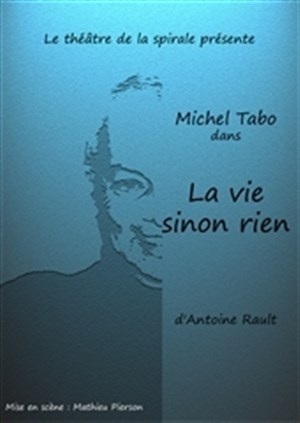 Affiche de La vie sinon rien