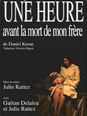 Affiche de Une heure avant la mort de mon frère