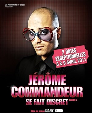 Affiche de Jérôme Commandeur dans Jérôme Commandeur se fait discret