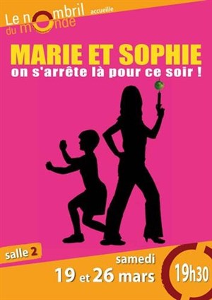 Affiche de Marie et Sophie dans On s'arrête là pour ce soir