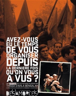 Affiche de Avez-vous eu le temps de vous organiser depuis la dernière fois qu'on vous a vus ?