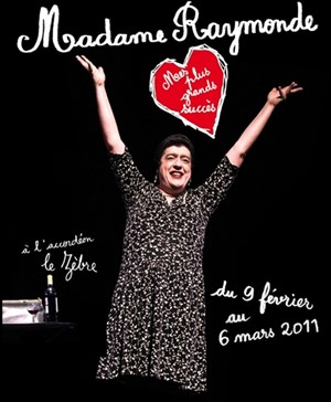 Affiche de Madame Raymonde dans Mes plus grands succès | Vingtième Théâtre