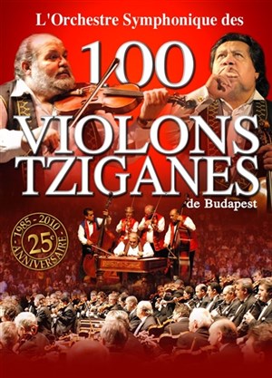 Affiche de L'Orchestre Symphonique des 100 Violons Tziganes de Budapest