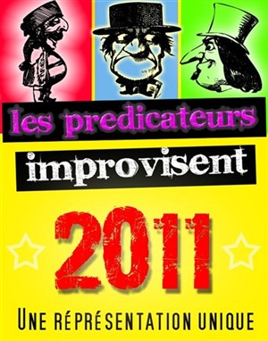 Affiche de Les prédicateurs improvisent 2011