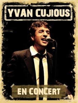 Affiche de Yvan Cujious : Tout le monde m'aime