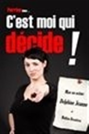 Affiche de Perrine dans c'est moi qui décide !