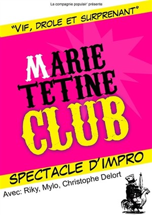 Affiche de Le Marie-Tétine club !