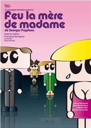 Affiche de Feu la mère de Madame