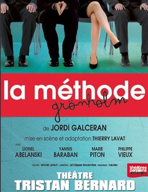 Affiche de La Méthode Grönholm | avec Lionel Abelanski